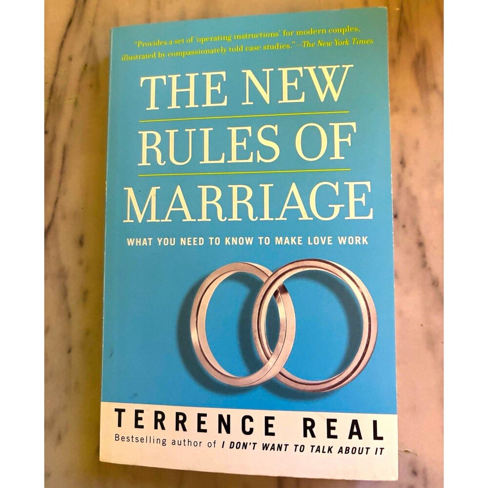 Terrence Real The New Rules of Marriage Make Love Work 2008 Trade Paperback